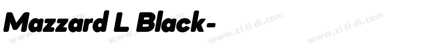 Mazzard L Black字体转换 Mazzard L Black字体转换